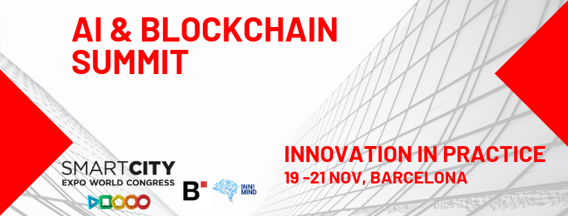 AI & BLOCKCHAIN SUMMIT - The biggest conference venue of 2019 as a part of mart city world congress in Barcelona