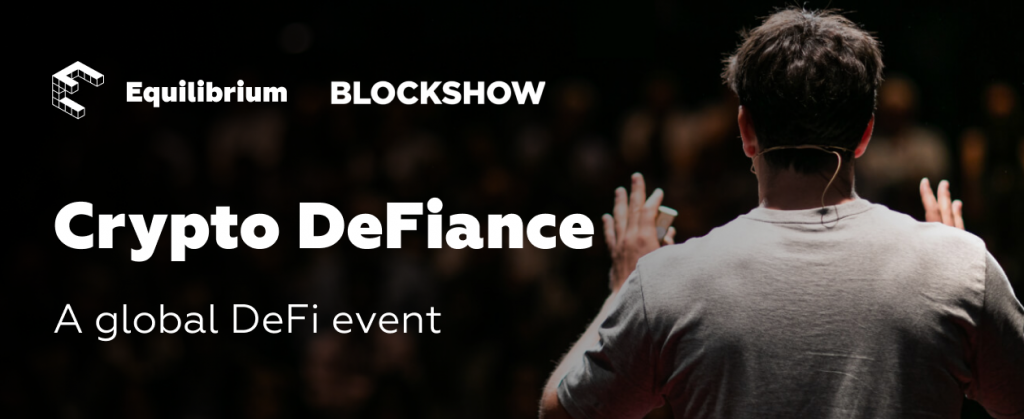 Equilibrium and EOSDT to host Crypto DeFiance event during BlockShow Asia 2019 and give a $5000 grant for the best DeFi idea
